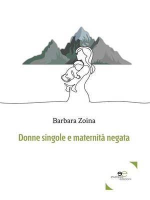 cover image of Donne Singole e Maternità Negata